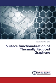 Paperback Surface functionalization of Thermally Reduced Graphene Book