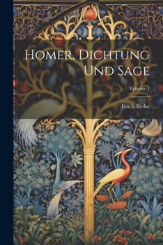 Paperback Homer, Dichtung Und Sage; Volume 1 [German] Book