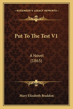 Paperback Put To The Test V1: A Novel (1865) Book