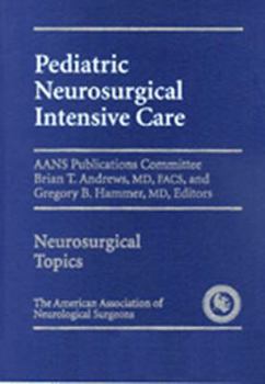 Hardcover Pediatric Neurosurgical Intensive Care Book