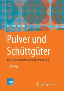 Hardcover Pulver Und Schüttgüter: Fließeigenschaften Und Handhabung [German] Book