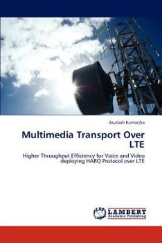 Paperback Multimedia Transport Over LTE Book