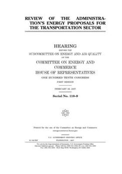 Paperback Review of the administration's energy proposals for the transportation sector Book
