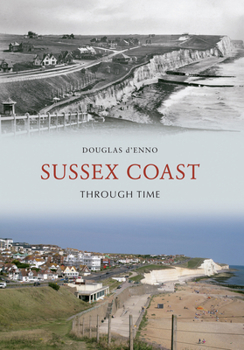 Paperback Sussex Coast Through Time Book