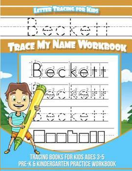 Paperback Beckett Letter Tracing for Kids Trace my Name Workbook: Tracing Books for Kids ages 3 - 5 Pre-K & Kindergarten Practice Workbook Book