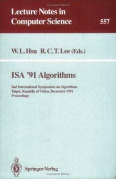 Paperback ISA '91 Algorithms: 2nd International Symposium on Algorithms, Taipei, Republic of China, December 16-18, 1991. Proceedings Book