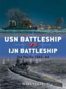 Paperback USN Battleship Vs IJN Battleship: The Pacific 1942-44 Book
