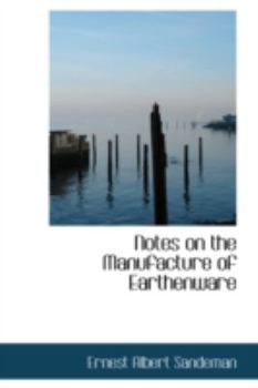 Hardcover Notes on the Manufacture of Earthenware Book
