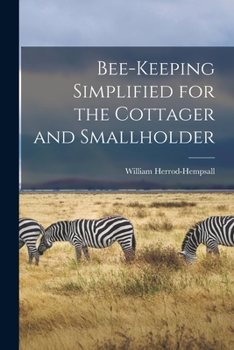 Paperback Bee-keeping Simplified for the Cottager and Smallholder Book