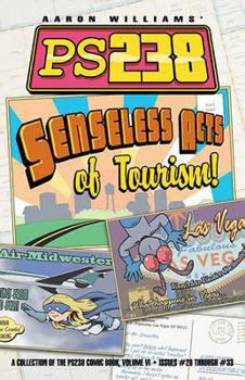 PS238 Vol. VI Senseless Acts of Tourism - Book  of the PS238