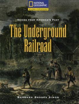 Paperback Reading Expeditions (Social Studies: Voices from America's Past): The Underground Railroad Book