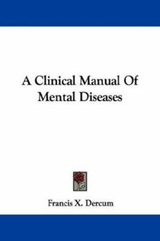 Paperback A Clinical Manual Of Mental Diseases Book