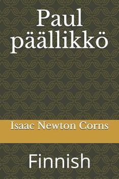 Paperback Paul päällikkö: Finnish [Finnish] Book