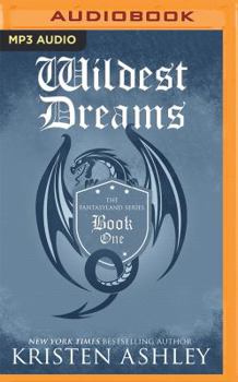 Wildest Dreams - Book #1 of the Fantasyland