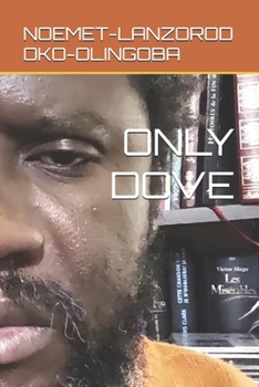 ONLY DOVE