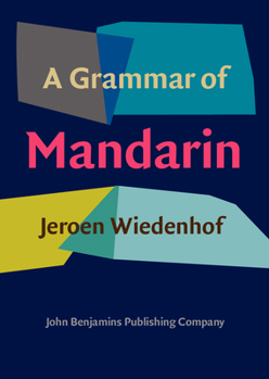 Hardcover A Grammar of Mandarin (Not in series) Book