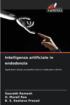 Paperback Intelligenza artificiale in endodonzia [Italian] Book