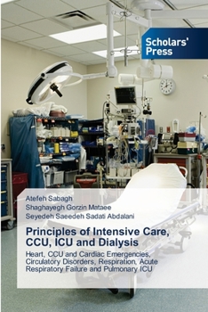 Paperback Principles of Intensive Care, CCU, ICU and Dialysis Book