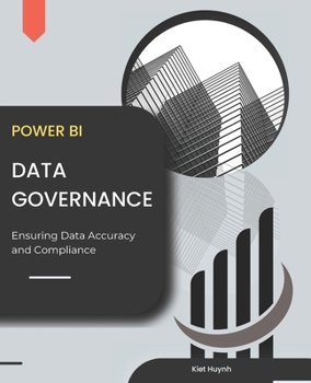 Paperback Power BI Data Governance Ensuring Data Accuracy and Compliance Book