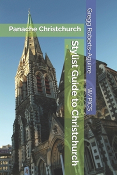 Stylist Guide to Christchurch: Panache Christchurch (Panache Oceania with Pictures)