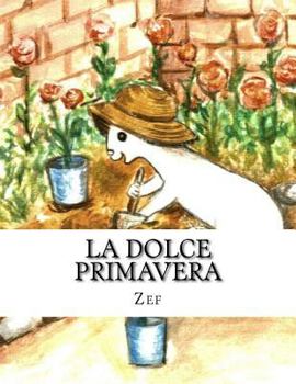 Paperback La dolce primavera: Iul, il piccolo pittore [Italian] Book