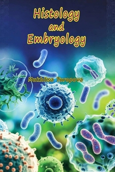 Paperback Histology and Embryology Book