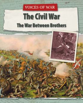 Library Binding The Civil War: The War Between Brothers Book