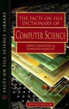 Hardcover The Facts on File Dictionary of Computer Science Book