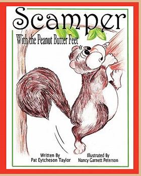 Paperback Scamper With the Peanut Butter Feet Book