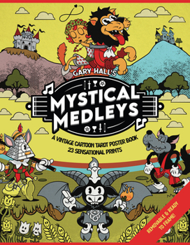 Paperback Mystical Medleys: A Vintage Cartoon Tarot Poster Book