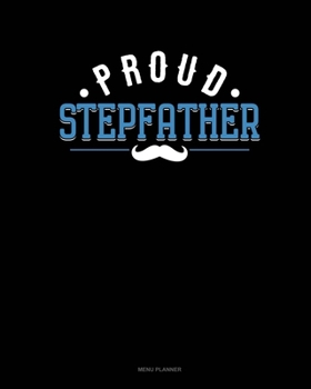 Proud Stepfather: Menu Planner