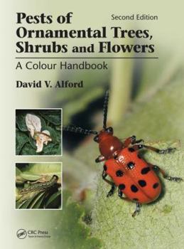 Paperback Pests of Ornamental Trees, Shrubs and Flowers: A Colour Handbook, Second Edition Book