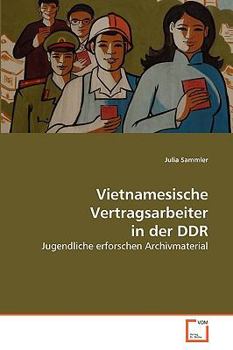 Paperback Vietnamesische Vertragsarbeiter in der DDR [German] Book
