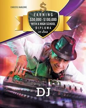 DJ - Book  of the Earning $50,000 - $100,000 with a High School Diploma or Less