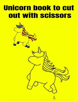 Paperback Unicorn book to cut out with scissors Book