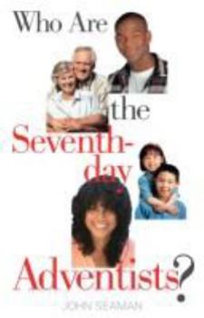 Paperback Who Are the Seventhday Adventists? Book