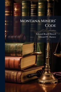 Paperback Montana Miners' Code Book