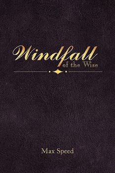 Paperback Windfall of the Wise Book