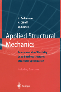 Paperback Applied Structural Mechanics: Fundamentals of Elasticity, Load-Bearing Structures, Structural Optimization Book