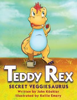 Paperback Teddy Rex: Secret Veggiesaurus Book