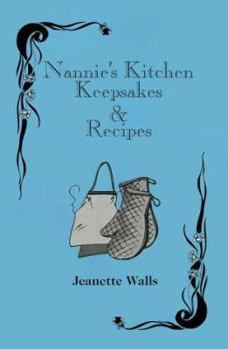 Paperback Nannie's Kitchen Keepsakes & Recipes Book
