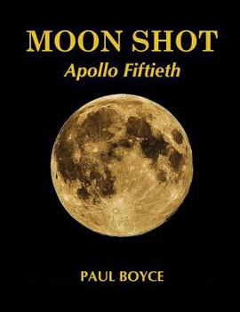 Paperback Moon Shot: Apollo Fiftieth Book