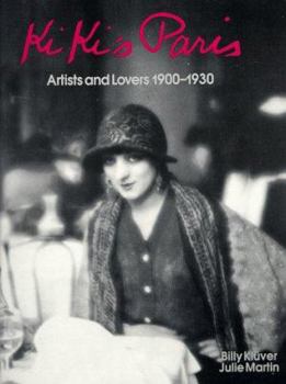 Paperback Kiki's Paris: Artist and Lovers 1900-1930 Book