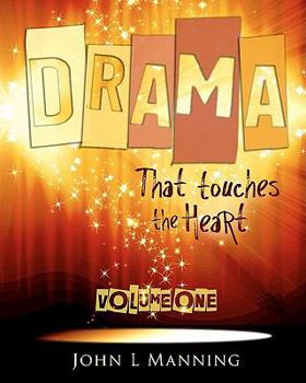 Paperback Drama that Touches the Heart Volume I: Ready to use scripts for a spiritual impact Book