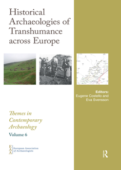 Paperback Historical Archaeologies of Transhumance Across Europe Book