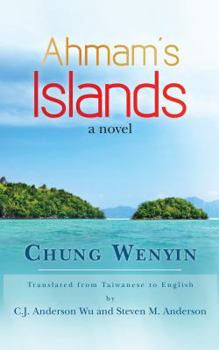 Ahmam's Islands: Translated fromTaiwanese