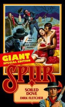 Mass Market Paperback Spur Giant: Soiled Dove Book