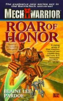 Mass Market Paperback Roar of Honor (Mechwarrior, No. 2) Book