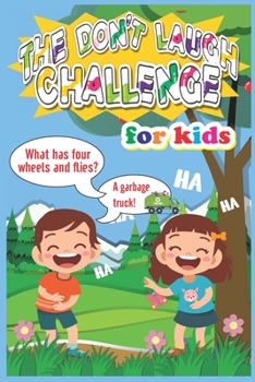 Paperback The Don't Laugh Challenge for Kids: The LOL Interactive Joke Book Contest Game for Boys and Girls Age 6 - 12, SBD 021: blue cover Book