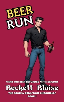 Paperback Beer Run: Went For Beer Returned with Demons Book
